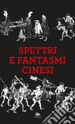 Spettri e fantasmi cinesi libro