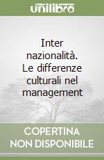 Inter nazionalità. Le differenze culturali nel management