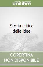 Storia critica delle idee libro