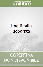 Una Realta' separata libro