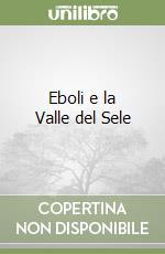 Eboli e la Valle del Sele libro