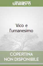Vico e l'umanesimo