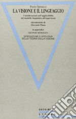 La visione e il linguaggio. Considerazioni sull'applicabilità del modello linguistico all'esperienza libro