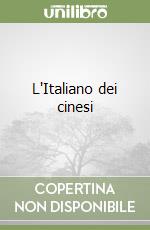 L'Italiano dei cinesi libro