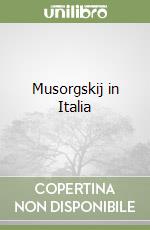Musorgskij in Italia libro