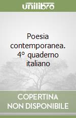 Poesia contemporanea. 4° quaderno italiano libro