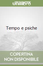 Tempo e psiche