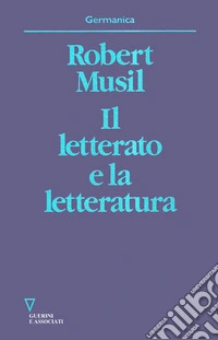 Il letterato e la letteratura libro