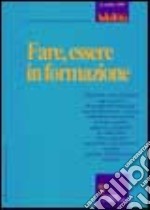 Adultità. Vol. 2: Fare, essere in formazione libro