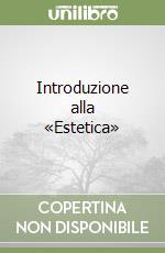 Introduzione alla «Estetica» libro