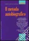 Adultità. Vol. 4: Il metodo autobiografico libro