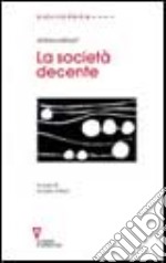 La società decente libro