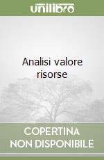 Analisi valore risorse