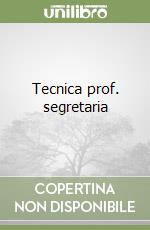 Tecnica prof. segretaria