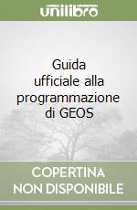 Guida ufficiale alla programmazione di GEOS libro