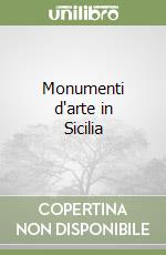 Monumenti d'arte in Sicilia libro