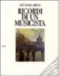 Ricordi di un musicista libro