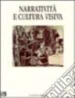 Narratività e cultura visiva libro