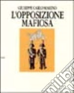 L'opposizione mafiosa libro