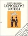 L'opposizione mafiosa libro