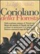 Coriolano della Floresta