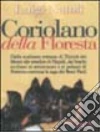Coriolano della Floresta libro