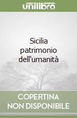 Sicilia patrimonio dell'umanità libro