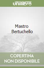 Mastro Bertuchello libro