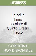Le odi e l'inno secolare di Quinto Orazio Flacco libro