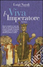 Viva l'imperatore libro