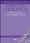 Comicum choragium. Effetti di scena nella commedia antica libro