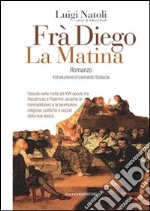 Fra Diego La Matina libro