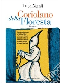 Coriolano della Floresta