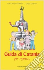 Guida di Catania per ragazzi libro