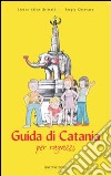 Guida di Catania per ragazzi libro