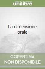 La dimensione orale libro