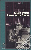 La mia prima estate sulla Sierra libro