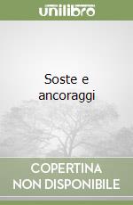 Soste e ancoraggi