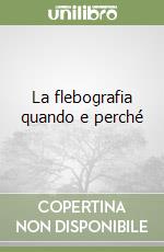 La flebografia quando e perché libro