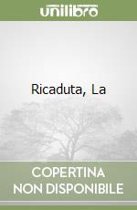 Ricaduta, La libro