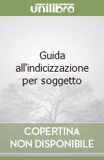 Guida all'indicizzazione per soggetto libro