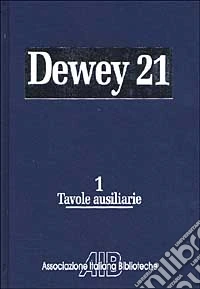 Classificazione decimale Dewey. Edizione 21