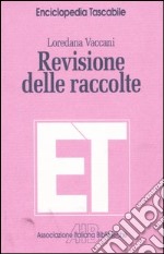 Revisione delle raccolte libro