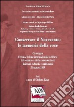 Conservare il Novecento. Le memorie della voce libro