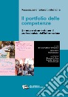 Il portfolio delle competenze. Un nuovo strumento per il professionista dell'informazione libro