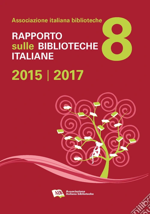 Rapporto sulle biblioteche italiane 2015-2017