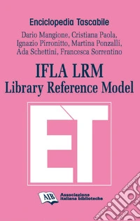 IFLA LRM. Library reference model