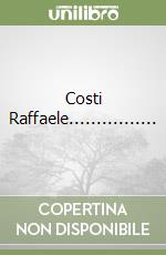 Costi Raffaele................ libro