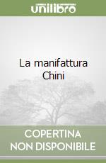 La manifattura Chini libro