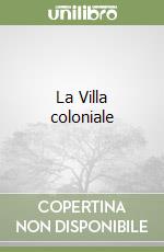 La Villa coloniale libro